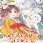 Tiểu Bạch Xà Lại Chọc Tôi