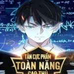 Tân Cực Phẩm Toàn Năng Cao Thủ