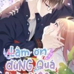 Làm Ơn Đừng Quá Kiêu Ngạo