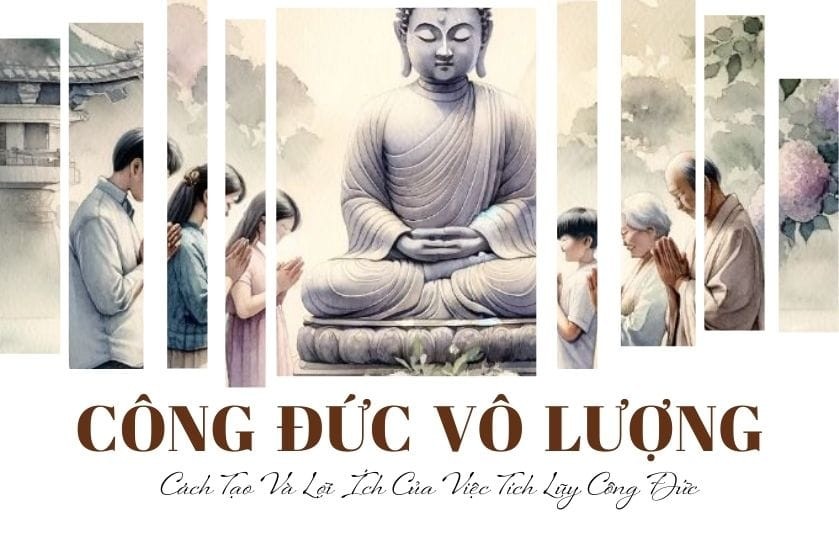 Công Đức Vô Lượng Vạn Thụ Vô Cương Là Gì?