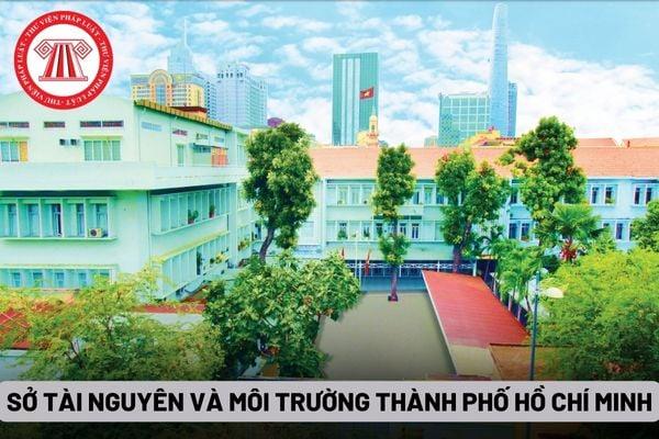 Sở Tài nguyên và Môi trường TP.HCM: Tư cách pháp nhân, số lượng Phó Giám đốc và chế độ làm việc