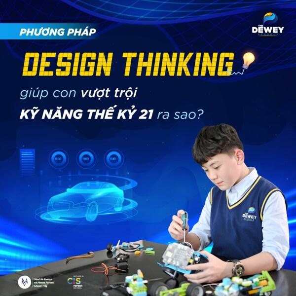 Phát Triển Kỹ Năng Thế Kỷ 21 Cho Trẻ Với Phương Pháp Tư Duy Thiết Kế